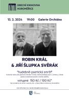 Robin Král & Jiří Šlupka Svěrák